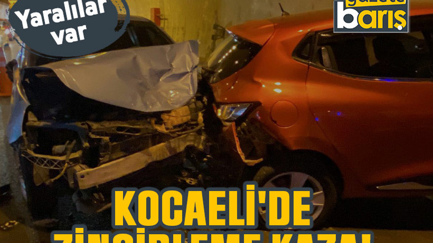 Kocaeli'de zincirleme kaza! Yaralılar var