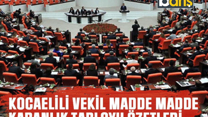 Kocaelili vekil madde madde karanlık tabloyu özetledi