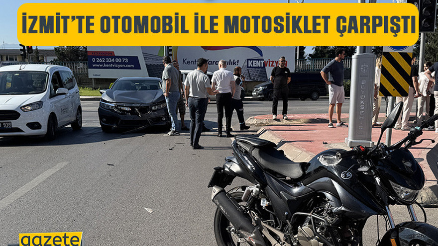 İzmit’te otomobil ile motosiklet çarpıştı: Sürücü yaralandı