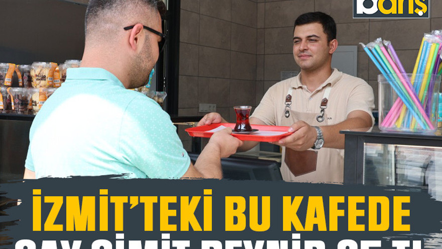 İzmit’teki bu kafede çay simit peynir 25 TL