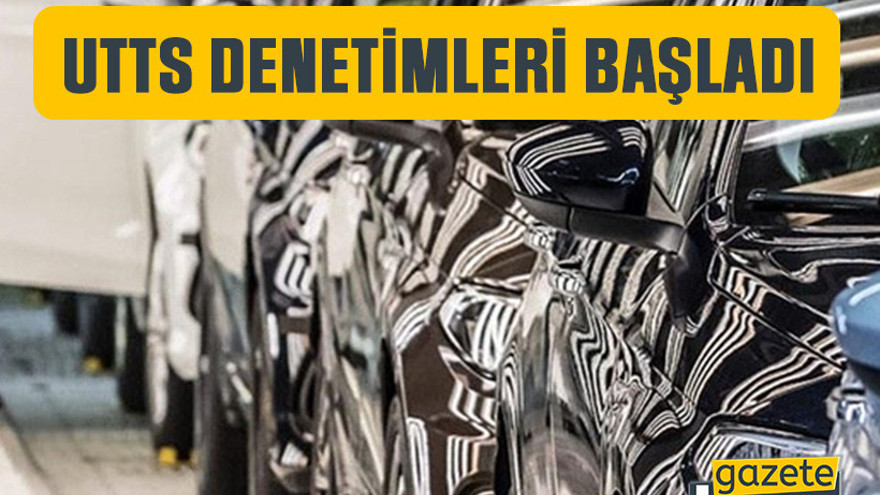UTTS denetimleri başladı: Uymayana 28 bin TL ceza!
