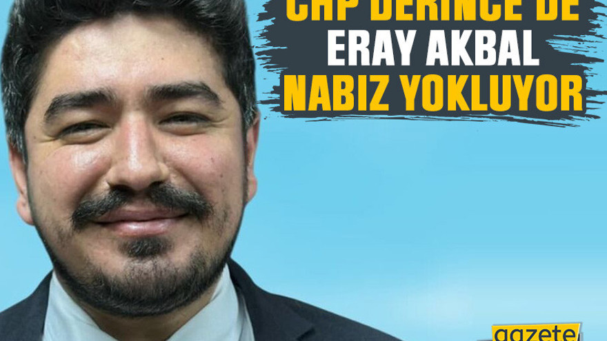 CHP Derince’de Eray Akbal nabız yokluyor