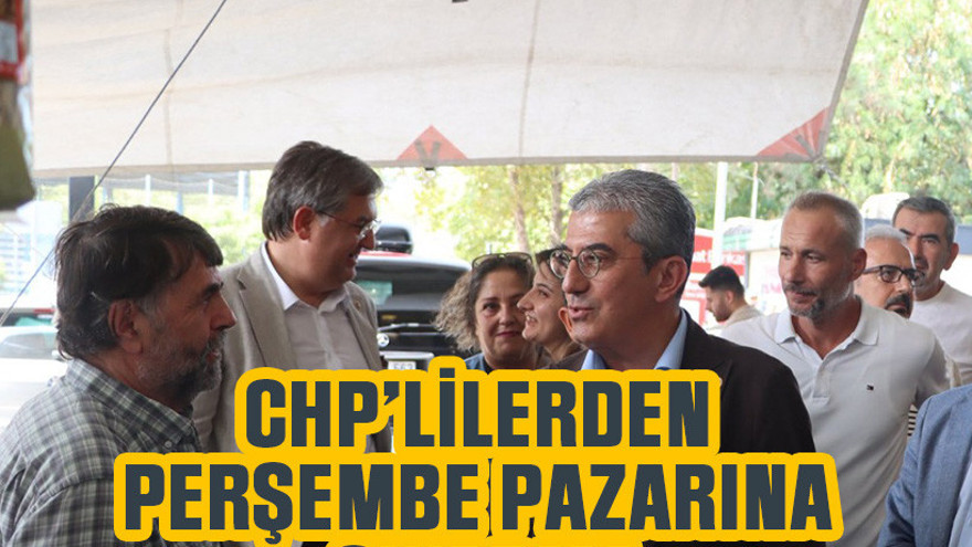 CHP’lilerden Perşembe Pazarına çıkarma