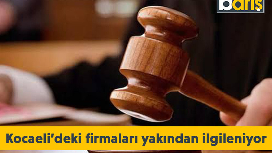 Kocaeli’deki firmaları yakından ilgileniyor: Konkordato gider avanslarına zam
