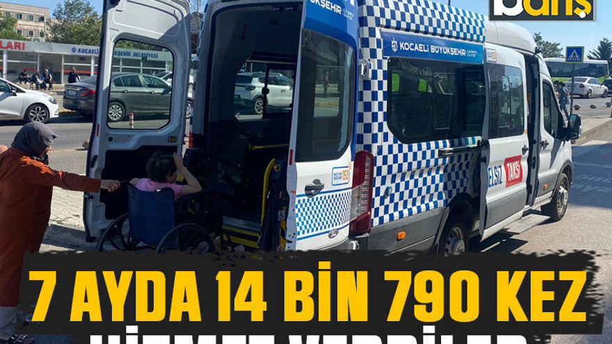 Kocaeli'nin Engelsiz Taksileri 7 ayda 14 bin 790 kez hizmet verdi