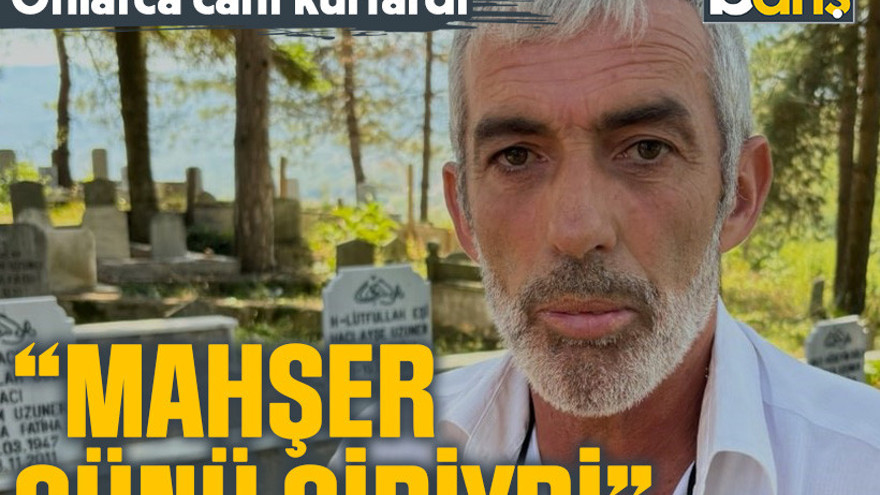 Onlarca kişiyi kurtardı: "Mahşer günü gibiydi"