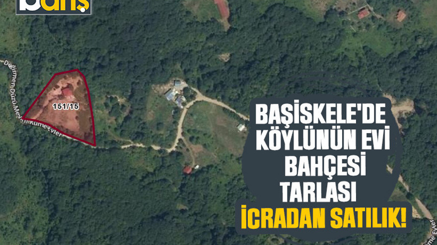 Başiskele'de köylünün evi, bahçesi, tarlası icradan satılık!