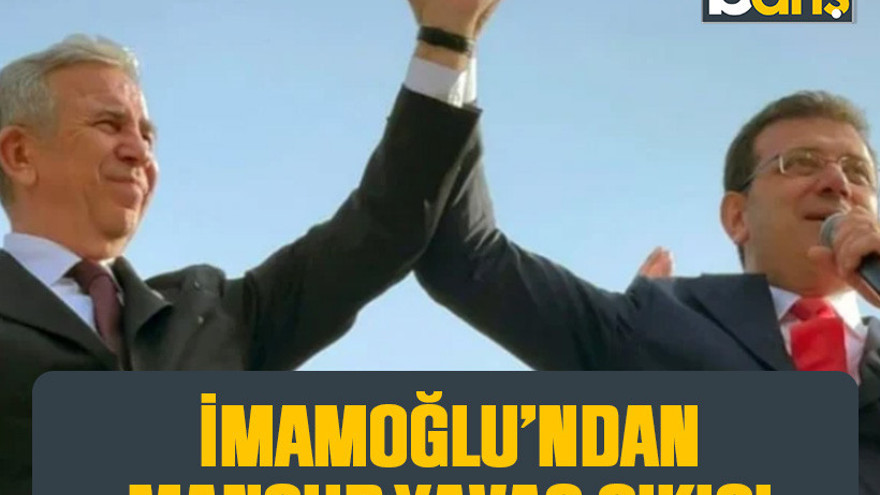 İmamoğlu'ndan Mansur Yavaş çıkışı
