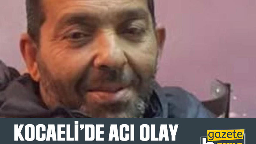 Kocaeli’de acı olay: Evinde ölü bulundu