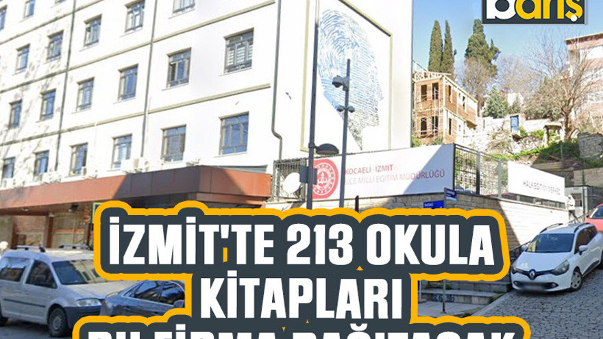 İzmit'te 213 okula kitapları bu firma dağıtacak