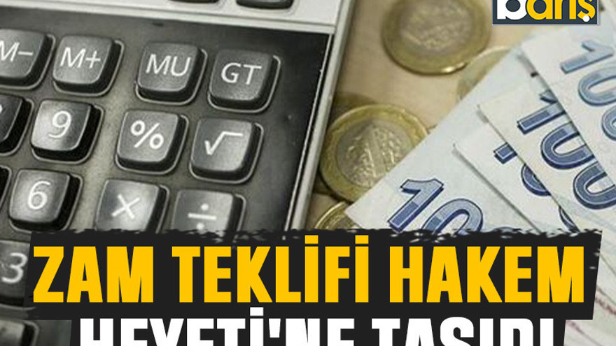 Memur-Sen, zam teklifini Hakem Heyeti'ne taşıdı