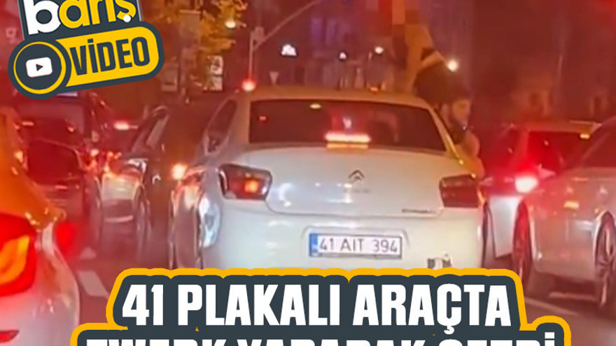 41 plakalı araçta twerk yaparak gezdi