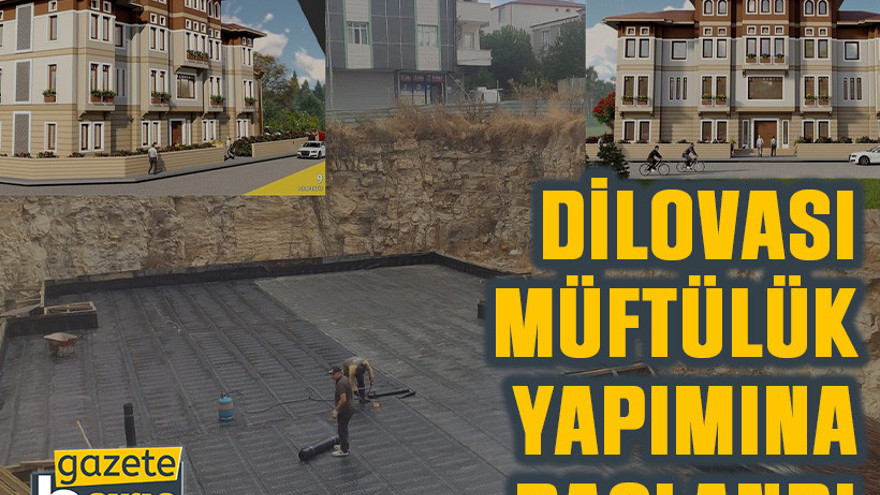 Dilovası Müftülük Hizmet binası yapımına başlandı
