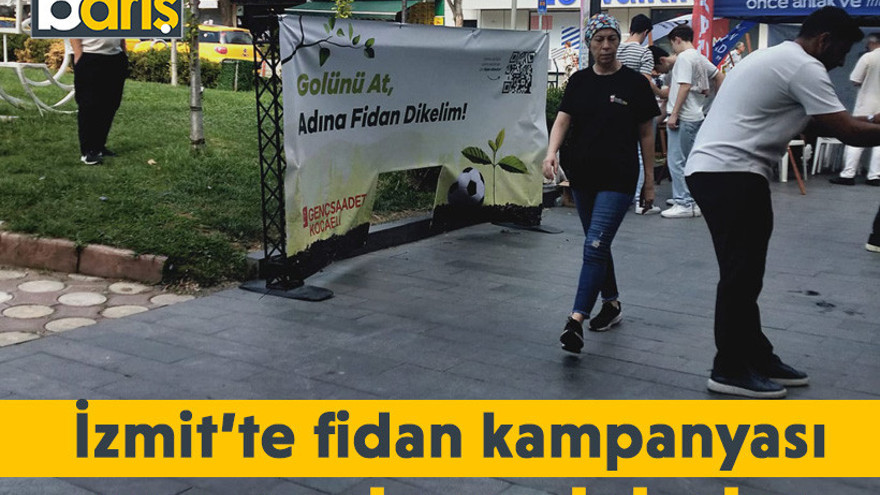 İzmit’te fidan kampanyası: “Gol at, fidan dikilsin”