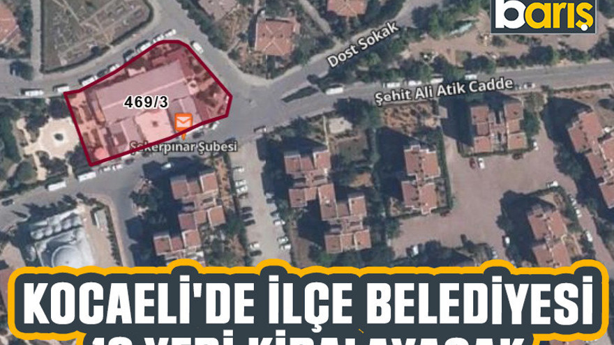 Kocaeli'de ilçe belediyesi 19 yeri kiralayacak
