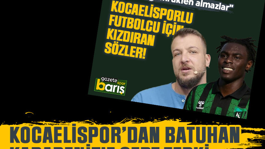 Kocaelispor’dan Batuhan Karadeniz’e sert tepki