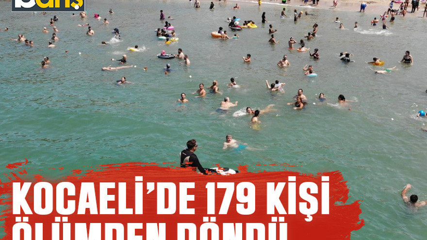 Kocaeli’de 179 kişi ölümden döndü