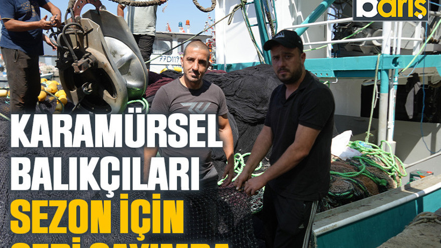 Karamürsel balıkçıları sezon için geri sayımda