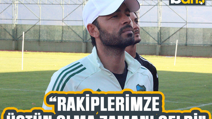 Selçuk İnan: "Rakiplerimizden üstün olma zamanı geldi"