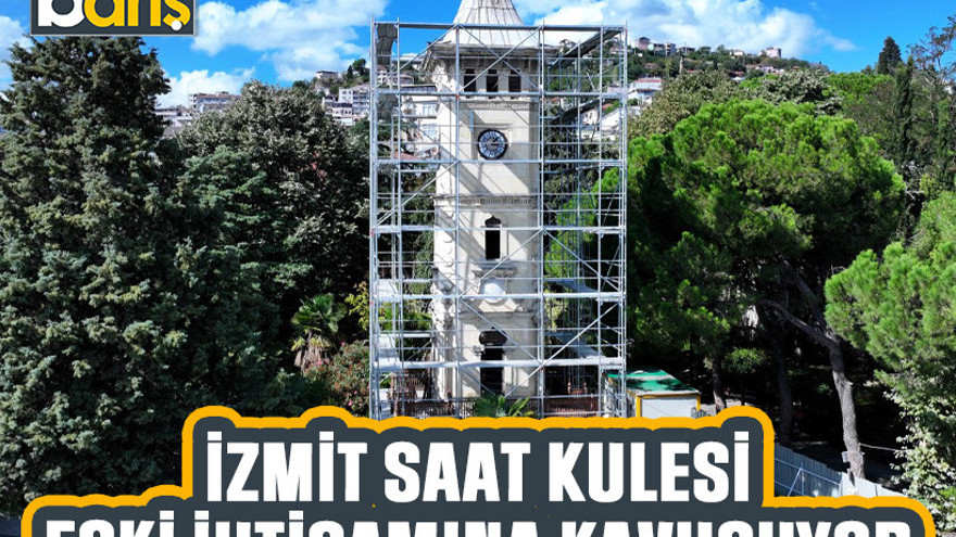 İzmit Saat Kulesi yeni görünümü için gün sayıyor