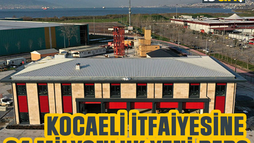 Kocaeli itfaiyesine 34 milyonluk yeni depo