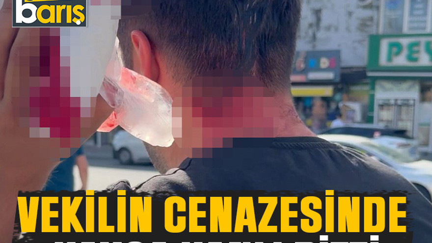 Vekilin cenazesinde kavga kanlı bitti