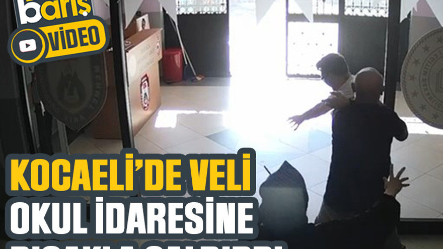 Kocaeli’de veli okul idaresine bıçakla saldırdı