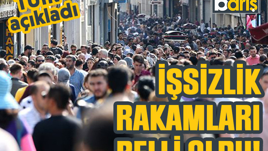 TÜİK açıkladı: İşsizlik rakamları belli oldu!