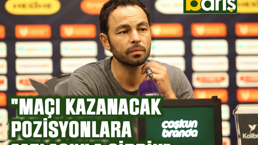 Selçuk İnan: "Maçı kazanacak pozisyonlara fazlasıyla girdik"