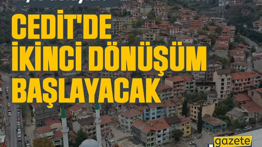 İşte detaylar! Cedit'de ikinci dönüşüm başlayacak