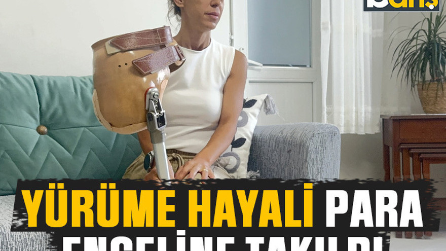 Yürüme hayali para engeline takıldı