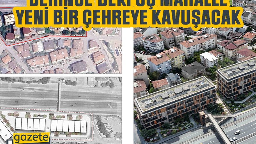 Derince’deki üç mahalle yeni bir çehreye kavuşacak