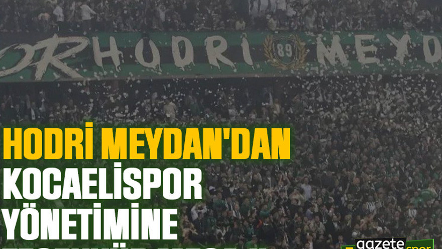Hodri Meydan'dan Kocaelispor yönetimine teşekkür mesajı