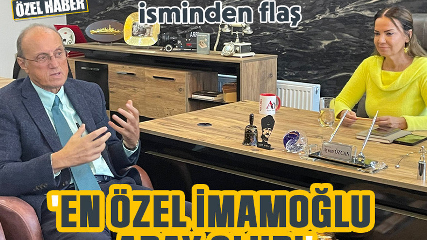 CHP'nin önemli isminden flaş: 'En Özel İmamoğlu aday olur!'